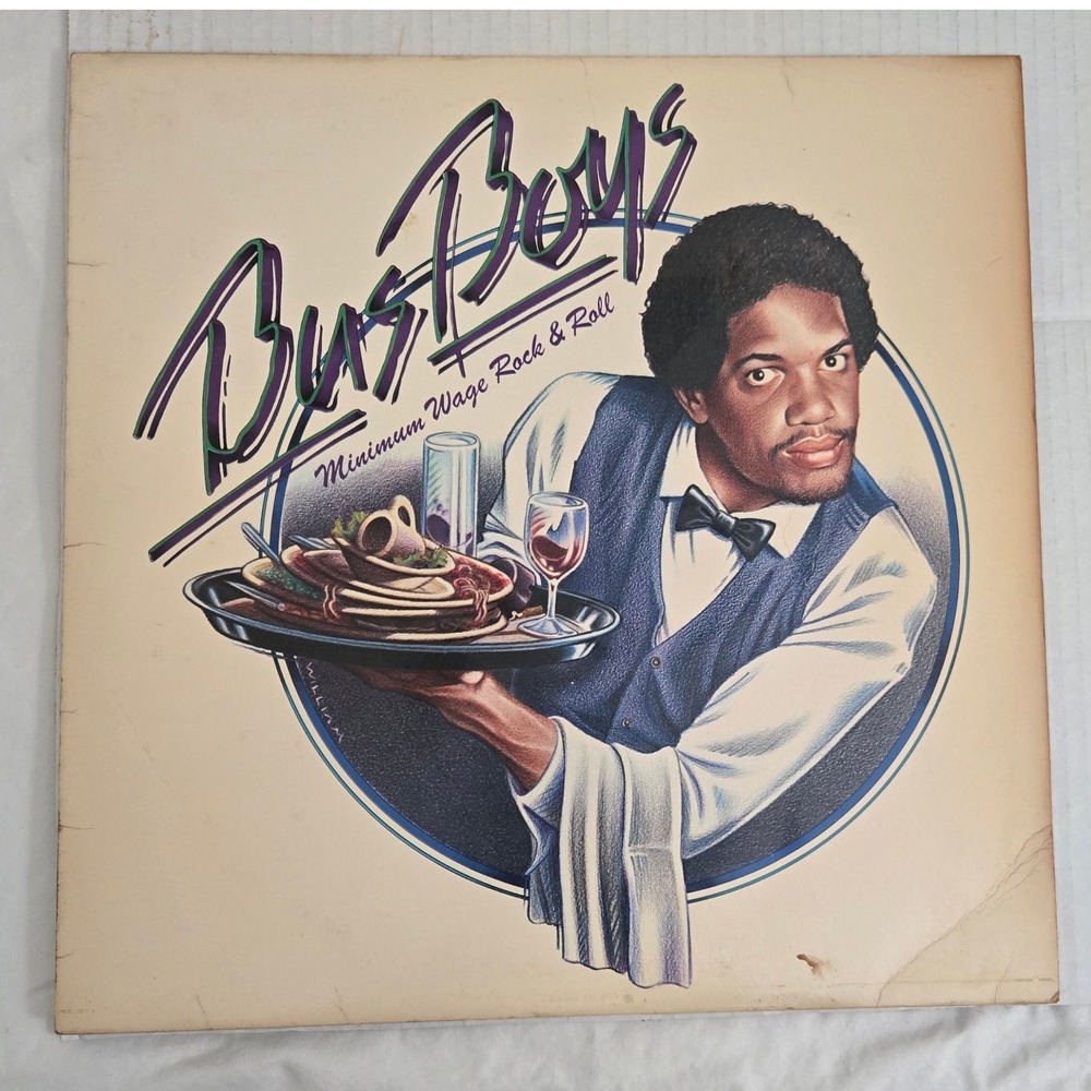 Bus‎ Boys Minimum Wage Rock and Roll Vinyl LP 1980 Arista Records Vintage Rock
